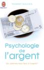 Psychologie De L'Argent ; Qui Sommes-Nous Face A L'Argent ? - Preview