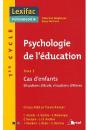 Psychologie De L'Éducation Tome 3 ; 1er Cycle ; Cas D'Enfants, Situations D'École, Situations D'Élèves - Preview