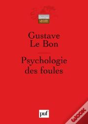 Psychologie Des Foules (8e Édition)