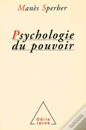 Psychologie Du Pouvoir