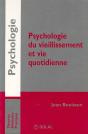 Psychologie Du Vieillissement Et Vie Quotidienne - Preview