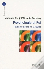 Capa do artigo Psychologie Et Foi ; Parcours De Vie En 6 Étapes