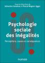 Psychologie Sociale Des Inégalités : Perceptions, Causes Et Conséquences - Preview