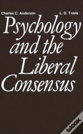 Psychology And The Liberal Consensus
