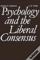 Psychology And The Liberal Consensus