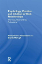 Psychology, Emotion And Intuition In Work Relationships - Preview