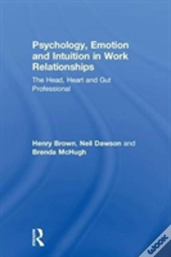 Capa do artigo Psychology, Emotion And Intuition In Work Relationships