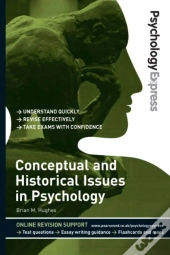 Psychology Express: Conceptual And Historical Issues In Psychology
