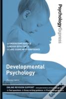 Psychology Express: Developmental Psychology