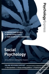 Psychology Express: Social Psychology