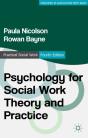 Psychology For Social Work Theory And Practice - Preview
