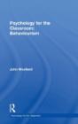 Psychology For The Classroom: Behaviourism - Preview