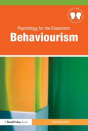 Psychology For The Classroom: Behaviourism - Preview