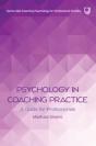 Psychology In Coaching Practice: A Guide For Professionals - Preview