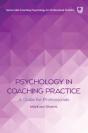 Psychology In Coaching Practice: A Guide For Professionals - Preview