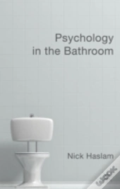 Psychology In The Bathroom