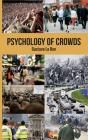 Psychology Of Crowds - Preview