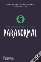Psychology Of The Paranormal