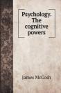 Psychology. The Cognitive Powers - Preview