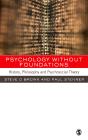 Psychology Without Foundations - Preview