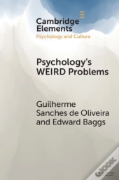 Psychology'S Weird Problems