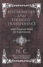 Psychometry And Thought-Transference With Practical Hints For Experiments - With An Introduction By Henry S. Olcott - Preview