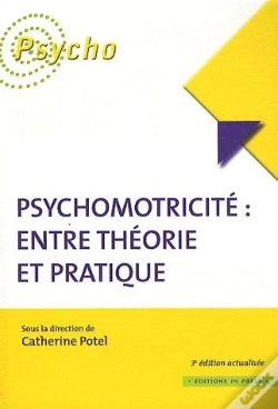 Capa do artigo Psychomotricité : Entre Théorie Et Pratique (3e Édition)