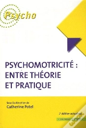 Capa do artigo Psychomotricité : Entre Théorie Et Pratique (3e Édition)