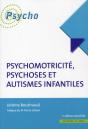 Psychomotricité, Psychoses Et Autismes Infantiles (2e Édition) - Preview