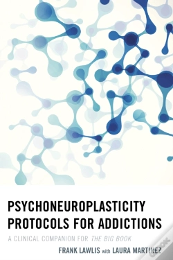 Capa do artigo Psychoneuroplasticity Protocols For Addictions