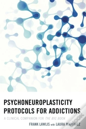 Capa do artigo Psychoneuroplasticity Protocols For Addictions