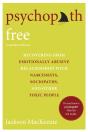 Psychopath Free (Expanded Edition) - Preview