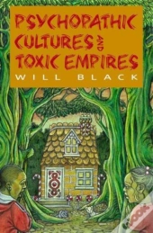 Psychopathic Cultures And Toxic Empires