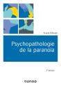 Psychopathologie De La Paranoïa (2e Édition) - Preview