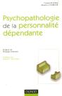 Psychopathologie De La Personnalite Dependante - Preview