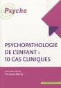 Psychopathologie De L'Enfant ; 10 Cas Cliniques - Preview