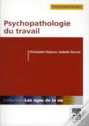 Psychopathologie Du Travail