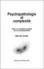 Psychopathologie Et Complexite - Pour Un Modele Unitaire De La Schizophrenie - Preview