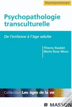 Capa do artigo Psychopathologie Transculturelle ; De L'Enfance À L'Âge Adulte