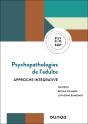 Psychopathologies De L'Adulte : Approche Intégrative - Preview