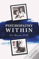 Psychopathy Within