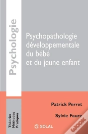 Capa do artigo Psychopatologie Développementale Du Bébé Et Du Jeune Enfant