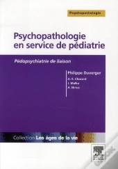 Psychopatologie En Service De Pédiatrie ; Pédopsychiatrie De Liaison