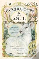 Psychopomps & The Soul