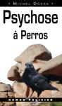 Psychose À Perros - Preview