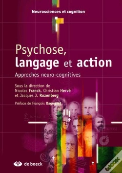 Capa do artigo Psychose, Langage Et Action ; Approches Neuro-Cognitives