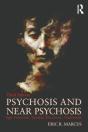 Psychosis And Near Psychosis - Preview
