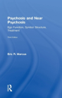 Psychosis And Near Psychosis - Preview