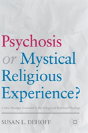 Psychosis Or Mystical Religious Experience? - Preview