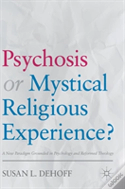 Capa do artigo Psychosis Or Mystical Religious Experience?